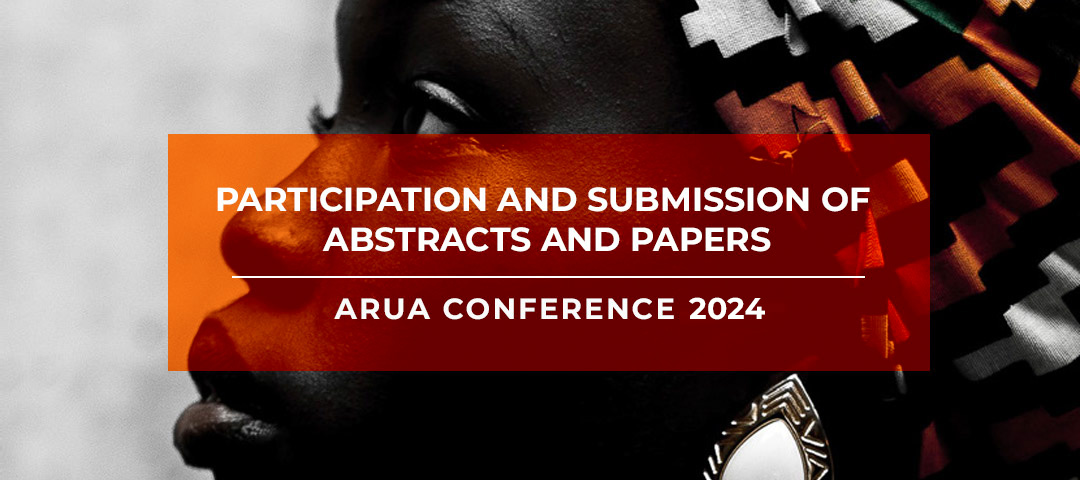 ARUA Conference 2024 - African Identit(ies) Being, Becoming, and Belonging